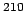 $^{210}$