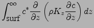 $\displaystyle {K_z\rho\frac{\partial c^*}{\partial z}}_{\vert _{{\mbox{surf}}}}=0$