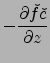 $\displaystyle -\frac{\partial \hat{f}{\hat{c}}^*}{\partial z}$