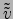 $\tilde{\tilde{v}}$