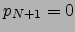 $p_{N+1}=0$