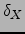 $\delta_X$
