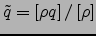 $q^*=q-\tilde{q}$