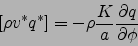 \begin{displaymath}
\frac{\partial u}{\partial t}=
-K/a \frac{\partial \eta}{\partial \phi} \ensuremath{\mbox{,}}
\end{displaymath}