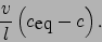 \begin{displaymath}
w\frac{\partial c}{\partial z}\simeq
-c\left( \frac{1}{\tau_{\mbox{chem.}}}+\frac{K_y}{l^2}+\frac{v}{l} \right)
\end{displaymath}