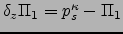 ${\delta_z \Pi }_1=p_s^\kappa-\Pi _1$