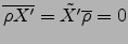 $\overline{\rho X'}=\tilde{X'}\overline{\rho}=0$