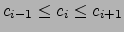 $c_{i-1}\leq c_i \leq c_{i+1}$