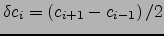$\delta c_i=\left(c_{i+1}-c_{i-1}\right)/2$