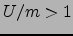 $U/m>1$