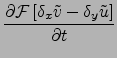$\displaystyle \frac{\partial {\cal F}\left[ \delta_x \tilde{v}- \delta_y \tilde{u} \right]}{\partial t}$