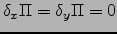 $\delta_x \Pi =\delta_y \Pi =0$
