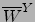 ${\overline{W}}^{ Y }$