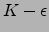 $K-\epsilon$