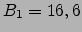 $B_1=16,6$