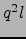 $q^2l$