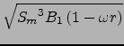$\sqrt{{S_m}^3 B_1\left(1-\omega r\right)}$