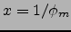 $x=1/\phi_m$