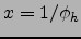 $x=1/\phi_h$