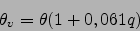 \begin{displaymath}
\theta_v=\theta (1+0,061 q)
\end{displaymath}