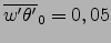 $\overline{w'\theta'}_0=0,05$