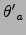 ${\theta'}_a$