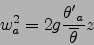\begin{displaymath}
w_a^2=2g\frac{{\theta'}_a}{\overline{\theta}}z
\end{displaymath}