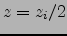$z=z_i/2$