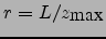 $r=L/z_{\mbox{max}}$