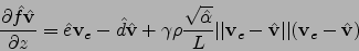 \begin{displaymath}
\frac{\partial \hat{f}\hat{{\bf v}}}{\partial z}=\hat{e}{{\b...
...{\bf v}}_e-\hat{{\bf v}}\vert\vert ({{\bf v}}_e-\hat{{\bf v}})
\end{displaymath}
