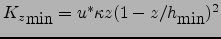 ${K_z}_{\mbox{min}}=u^*\kappa z (1-z/h_{\mbox{min}})^2$