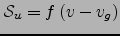 ${\cal S}_u=f \left(v-v_g\right)$