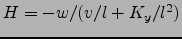 $H=-w/(v/l+K_y/l^2)$