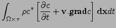$\displaystyle \int_{\Omega\times\tau} \rho c^* \sigma  {\bf dx}dt$