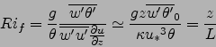 \begin{displaymath}
{Ri}_f=\frac{g}{\theta}\frac{\overline{w'\theta'}}{\overline...
... z {\overline{w'\theta'}}_0}{\kappa {u_*}^3\theta}=\frac{z}{L}
\end{displaymath}