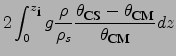 $\displaystyle 2\int_0^{z_{\mbox{\footnotesize i}}} g\frac{\rho}{\rho_s}\frac{\t...
...ize CS}}-\theta_{\mbox{\footnotesize CM}}}{\theta_{\mbox{\footnotesize CM}}} dz$