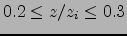 $0.2\le z/z_i \le 0.3$