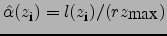 $\hat{\alpha}(z_{\mbox{\footnotesize i}}) =l(z_{\mbox{\footnotesize i}})/(r z_{\mbox{max}})$