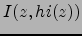 $I(z,hi(z))$