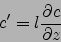 \begin{displaymath}
c'=l \frac{\partial c}{\partial z}
\end{displaymath}