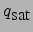 ${q_{\mbox{sat}}}$