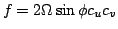 $f=2\Omega \sin{\phi} c_uc_v$