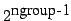 $2^{\mbox{ngroup-1}}$